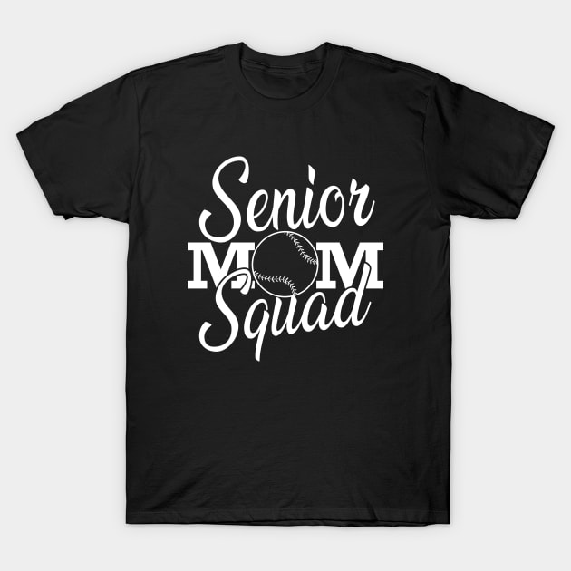 Softball Senior mom squad T-Shirt by KC Happy Shop